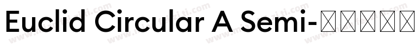 Euclid Circular A Semi字体转换